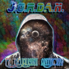 J.O.R.D.A.N. Ft. DeVaughn Anthony (Prod. Randy’s Alive Not Dead)