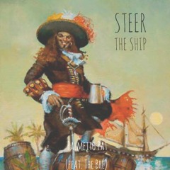 Steer The Ship (feat. The Bre)[Prod. @spencertyto]