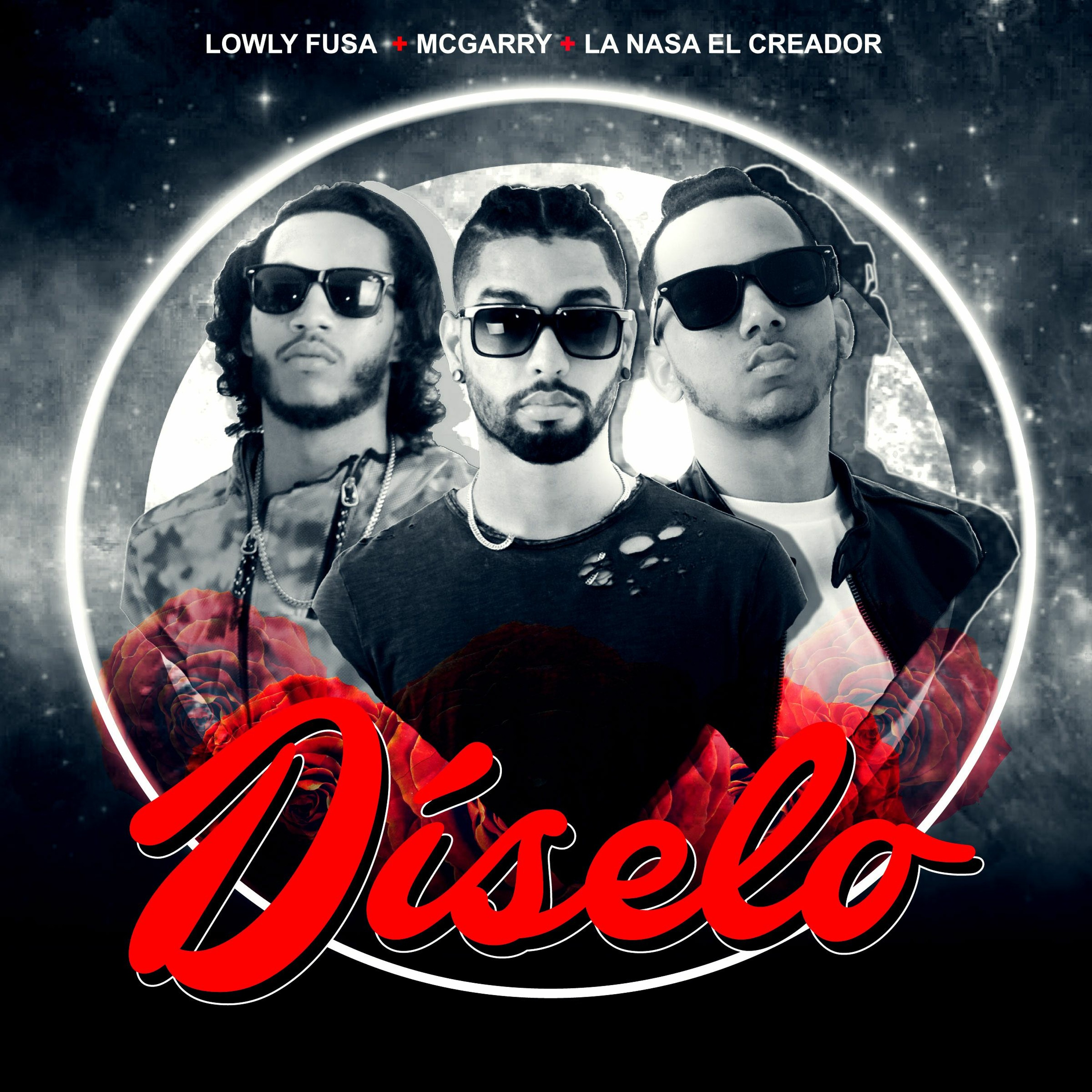 Díselo (ft. McGarry & La Nasa "El creador") episode artwork