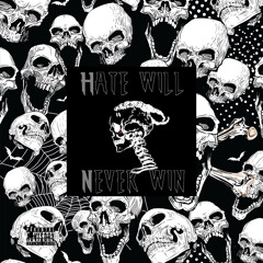 HATE WILL NEVER WIN (Xxxtentacion Tribute Unmixed)