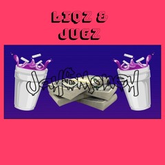 Liqz & Jugz (prod. @PierreBourne)