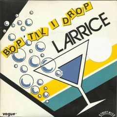 Larrice - Bop Till You Drop