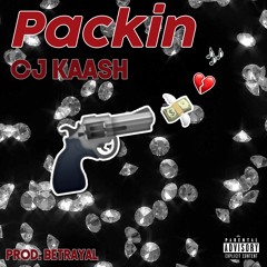 Betrayal - Packin (feat. CJ Kaash & Bandup Taay)[prod. Betrayal]
