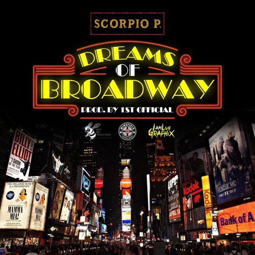 Dreams of Broadway (Prod. by 1st Official)