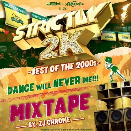 Strictly 2K - Best of the 2000s Mixtape May 26 2017