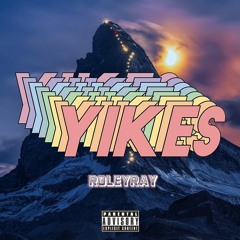 Roleyray - Yikes (Remix)