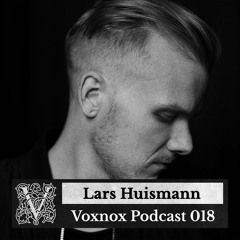 Voxnox Podcast 018 - Lars Huismann