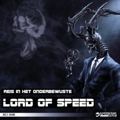 Lord Of Speed - Psychotische Waanbeelden