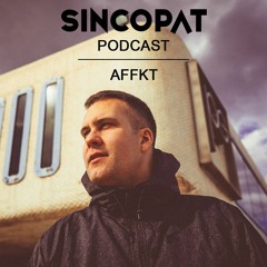 AFFKT - Sincopat Podcast 236