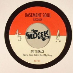 Ray Terrace - You've Been Talking 'bout Me Baby(Mosek Edit)