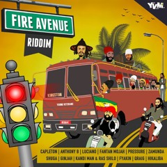 Fire Avenue Riddim JUNE 2018 Capleton,Luciano,Anthony B,Fantan Mojah & More (Young Veterans)