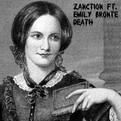 ZANCTION Ft. Emily Bronte - Death (Original Mix)
