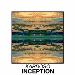 Kardoso - Inception