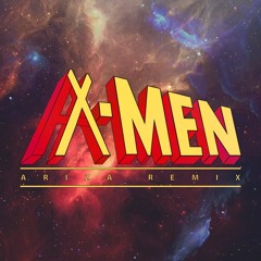 X-MEN - ARIZA REMIX (90's cartoon theme)