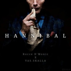 HANNIBAL Feat. RoCCe