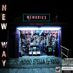 NEW WAY - Memories(Feat. KA$H & Indigo Stella)[Prod. TheBaker]