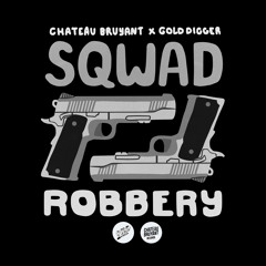 SQWAD - Robbery (Original Mix)