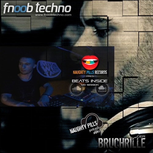 NAUGHTY PILLS Podcast #091 - BRUCHRILLE