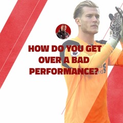 How Do You Get Over A Bad Performance?