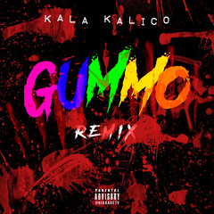 Kala Kalico - 6IXNINE GUMMO REMIX (TRIPPIE REDD DISS)