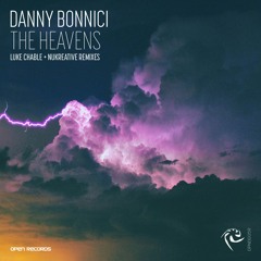 Premiere | Danny Bonnici - The Heavens (Luke Chable Remix) [Open Records]