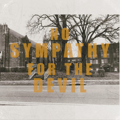 No Sympathy For the Devil (Prod. Canine Teeth)