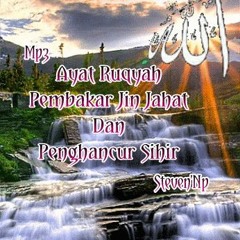 Ayat Ruqyah Pembakar Jin dan Penghacur Sihir.mp3