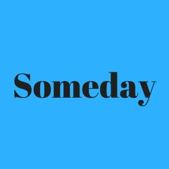 Someday - Prod by Mutual Soundz