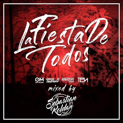 SEBASTIAN ROLDAN - LA FIESTA DE TODOS [SET]