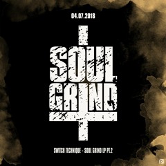 Switch Technique & Deathmachine - The Task (Soul Grind LP PART 2)