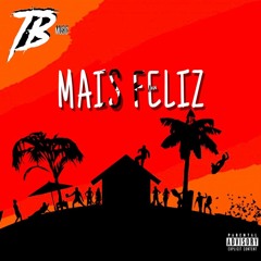 Mais Feliz (Clésio G x Christopher x Helcírio)