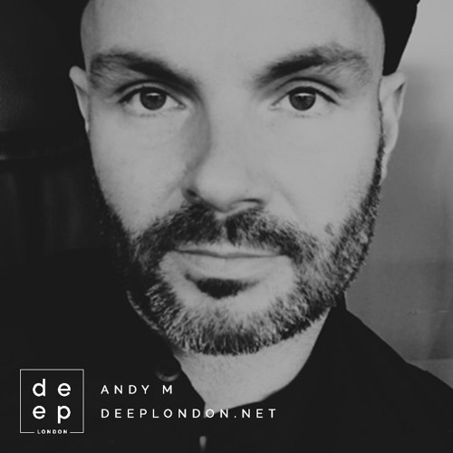 Podcast #27 - Andy M Guest Mix [Free Download] [deeplondon.net]