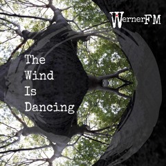 The Wind Is Dancing