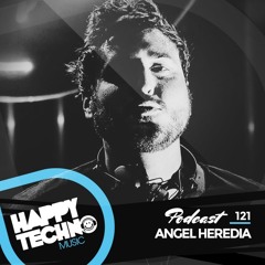 Happy Techno Music Podcast - Special Guest "Angel Heredia".