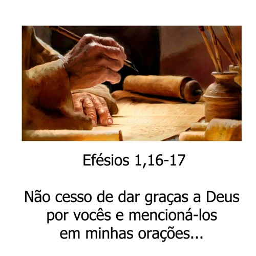 Stream Efesios 1 16 17 Nao Cesso De Dar Gracas A Deus Por Voces E Menciona Los Em Minhas Oracoes By Paulinas Radio Listen Online For Free On Soundcloud Stream Efesios 1 16 17 Nao Cesso De Dar Gracas A Deus Por Voces E Menciona Los Em Minhas Oracoes By Paulinas Radio Listen Online For Free On Soundcloud