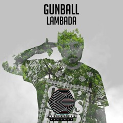 Gunball - Lambada  [ FREE DOWNLOAD ]