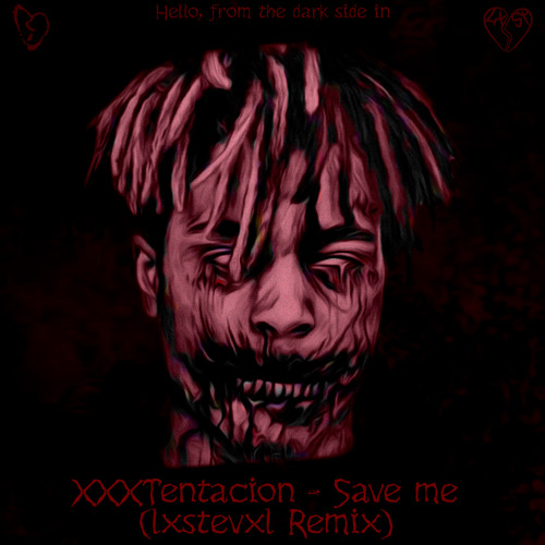 XXXTENTACION - Save me (lxstevxl remix)