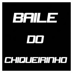 20 MINUTOS DE ATABACADA VS BAILE DO CHIQUEIRINHO  i!i! DJ FL DO CHIQUEIRINHO i!i!