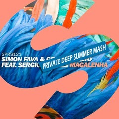 Simon Fava Ft. Sergio Mendes - Magalenha (Private Deep Summer Mash)