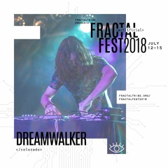 Ep. 39 - Fractalfest 2018 minimix - DreamWalker