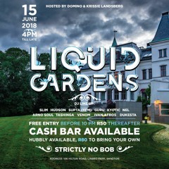 Liquid Gardens
