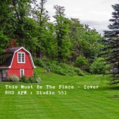 This Must Be The Place - COVER - LIVE - PROD BY STUDIO 551