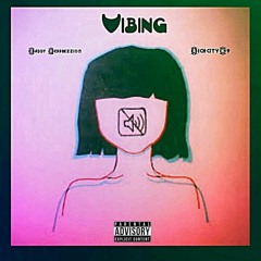 Vibing - RichCityK9 x Zaddy Deprezzion