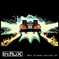 Inner Monologue [CLIP] Get Fluxed Volume IV - June 25th - In:Flux