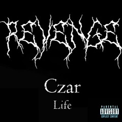 Czar- Life