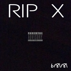 RIP X (Prod. Cîrcø)