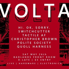 VOLTA - Polite Society Elektromagnetik Live Set 20180526