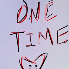 ONE TIME (PROD. RAESAM)