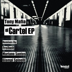 Tony Mafia - El Cartel (Original Mix)
