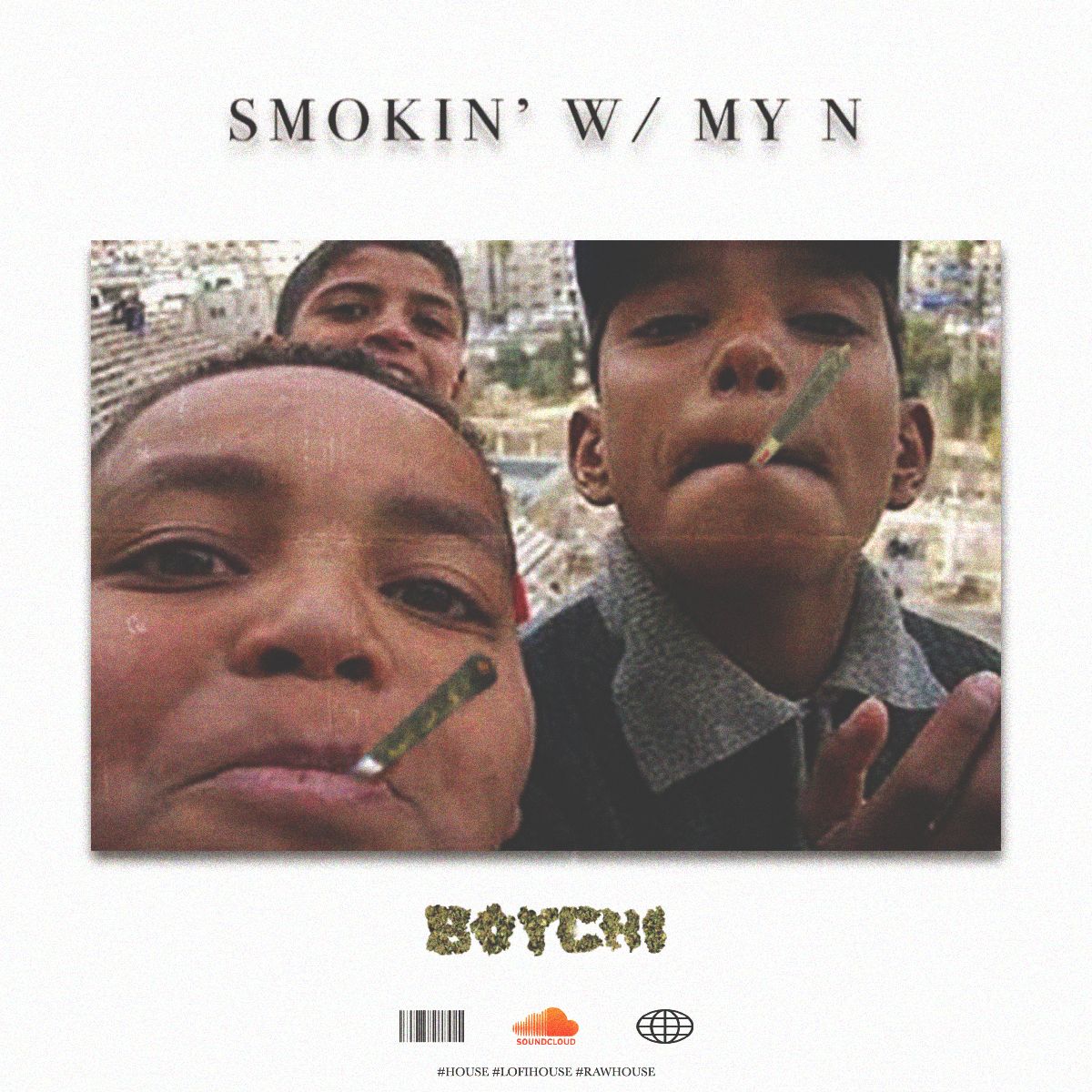 Download Smokin' With My N [Free Download]